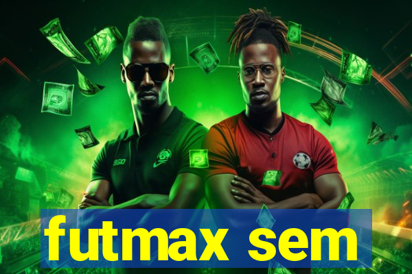 futmax sem